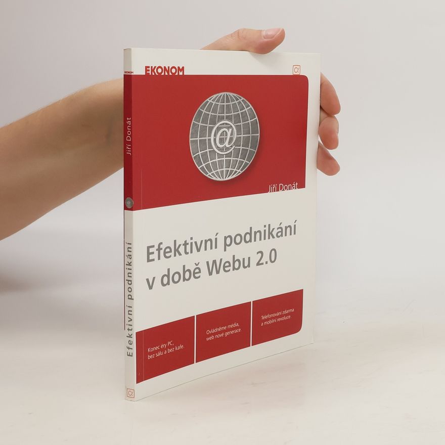 Jiří Donát Efektivní podnikání v době Webu 2.0