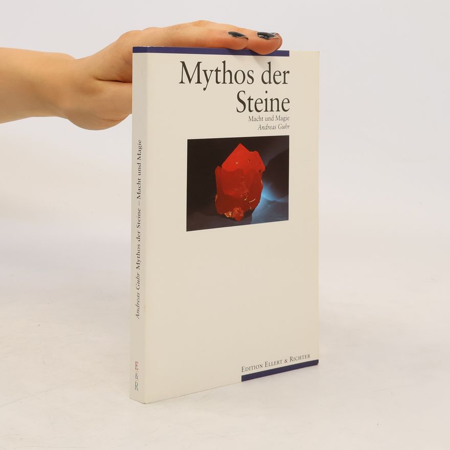 Andreas Guhr Mythos der Steine