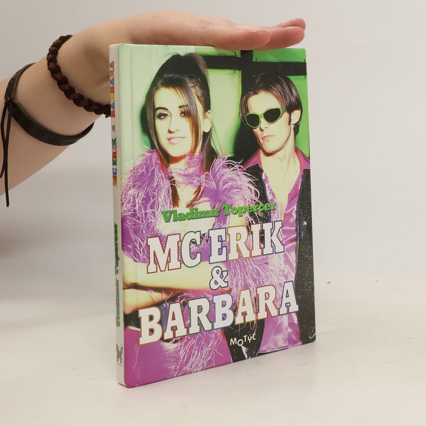 Vladimír Topercer MC Erik & Barbara