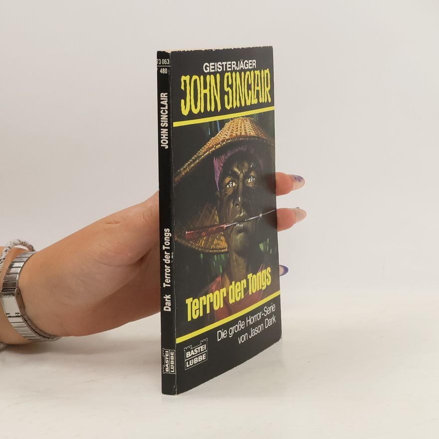 Jason Dark Geisterjäger John Sinclair, Terror der Tongs. Horror-Roman