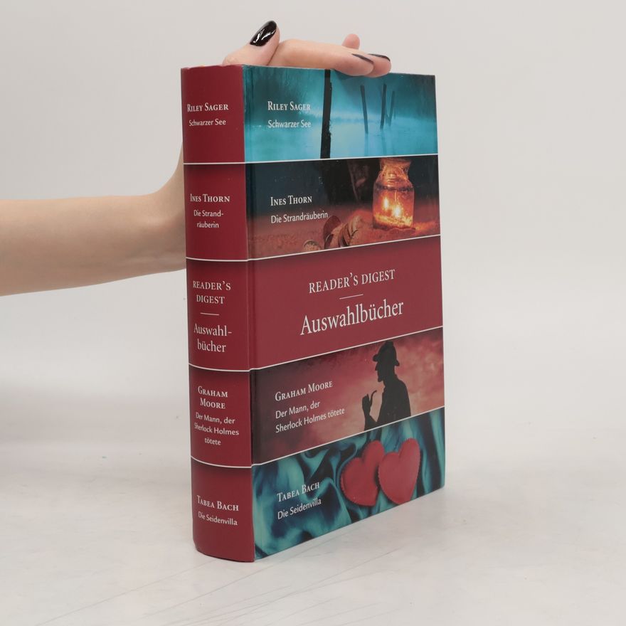 Ines Thorn Reader's Digest Auswahlbücher. Schwarzer See. Die Strandräuberin. Der Mann, der Sherlock Holmes tötete. Die Seidenvilla.