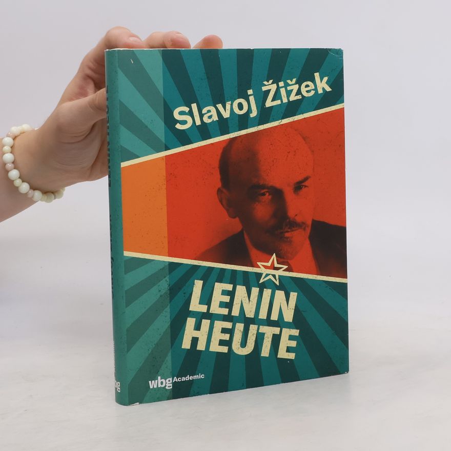 Vladimir Iľjič Lenin Lenin heute