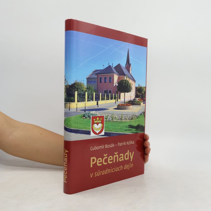 Patrik Kýška Pečeňady v súradniciach dejin