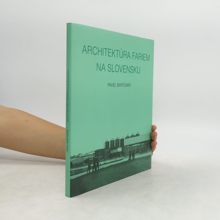 Pavel Bartúnek Architektúra fariem na Slovensku