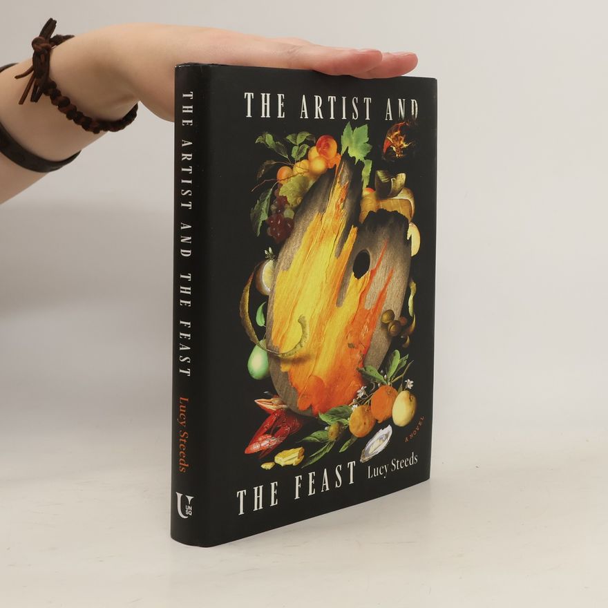 Lucy Steeds The Artist and the Feast