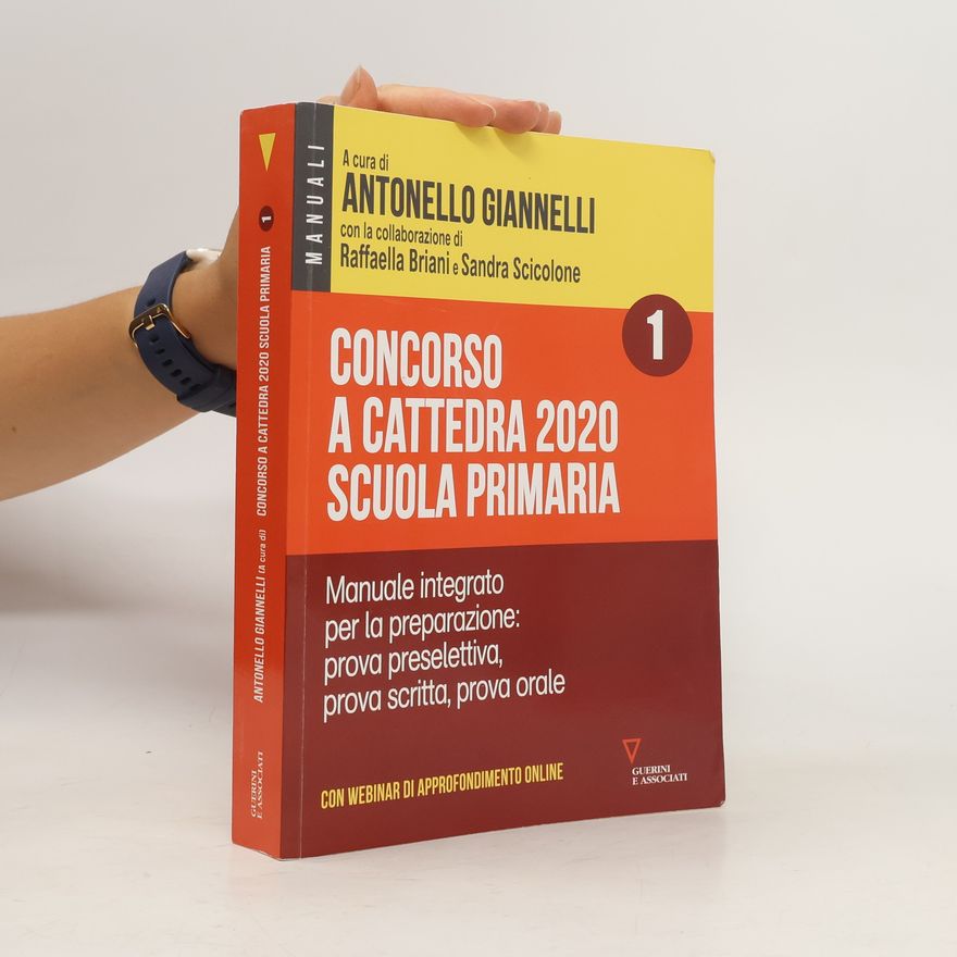 Antonello Giannelli Concorso a cattedra 2020. Scuola primaria. Con aggiornamento online