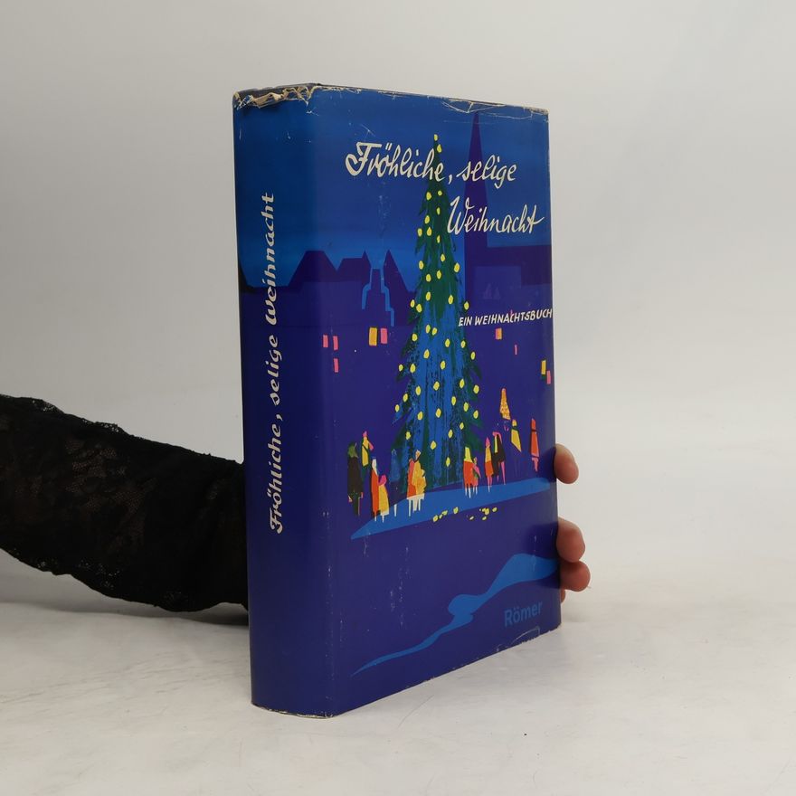 Collectif d'auteurs Fröhliche, selige Weihnacht