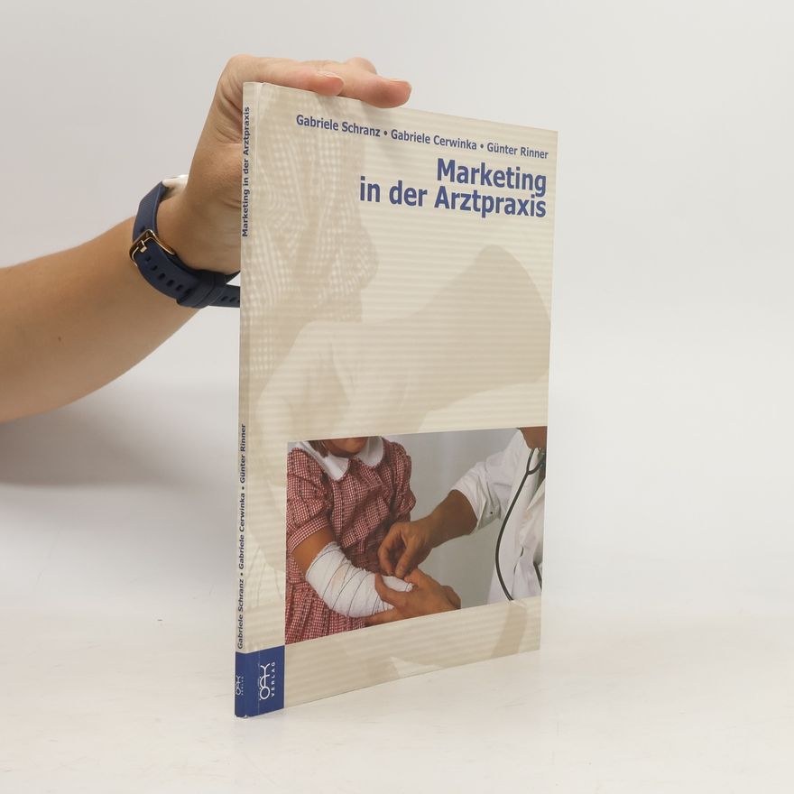 Gabriele Schranz Marketing in der Arztpraxis
