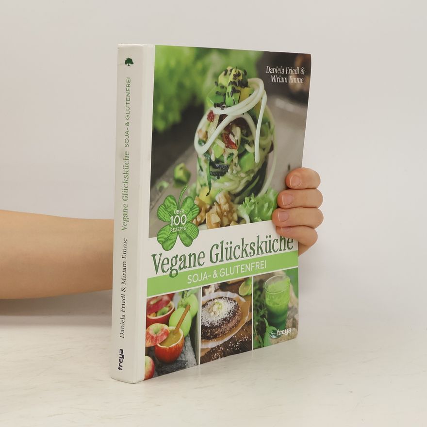 Daniela Friedl Vegane Glücksküche