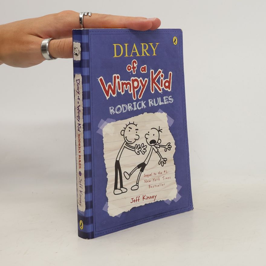 Jeff Kinney Diary of a Wimpy Kid. Rodrick Rules