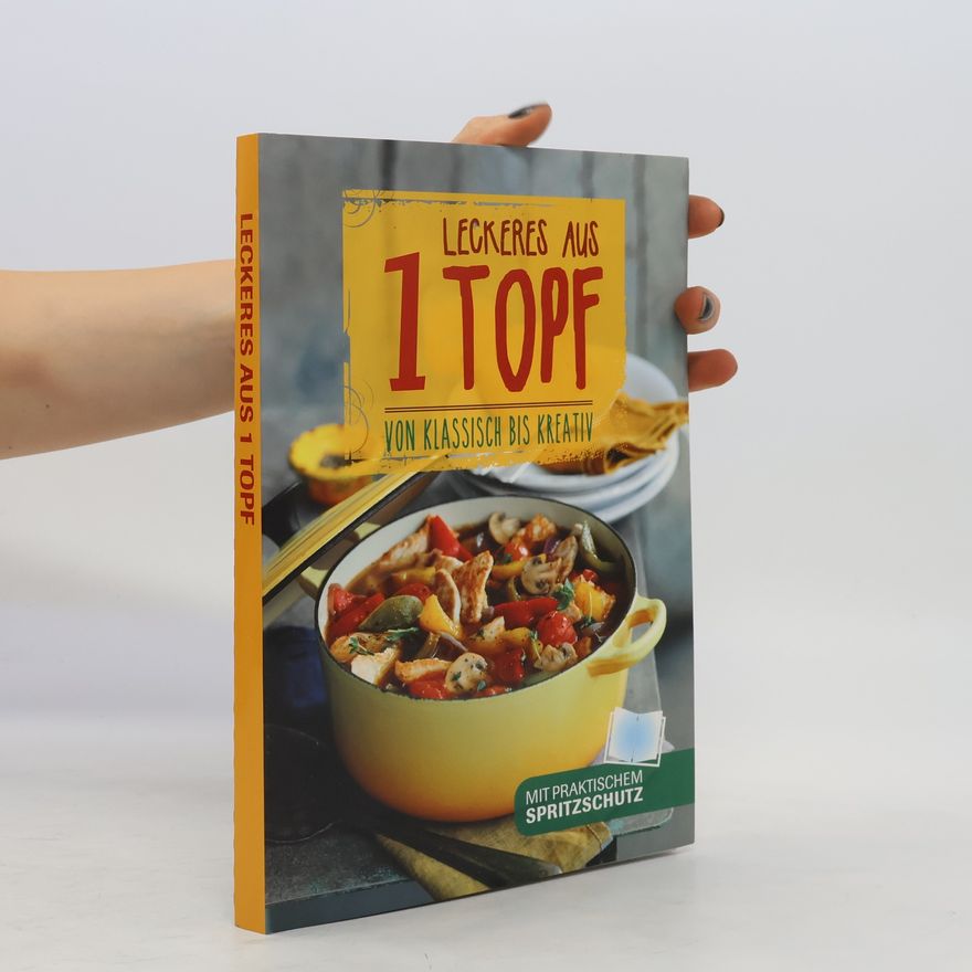 Autorenkollektiv Leckeres aus 1 Topf