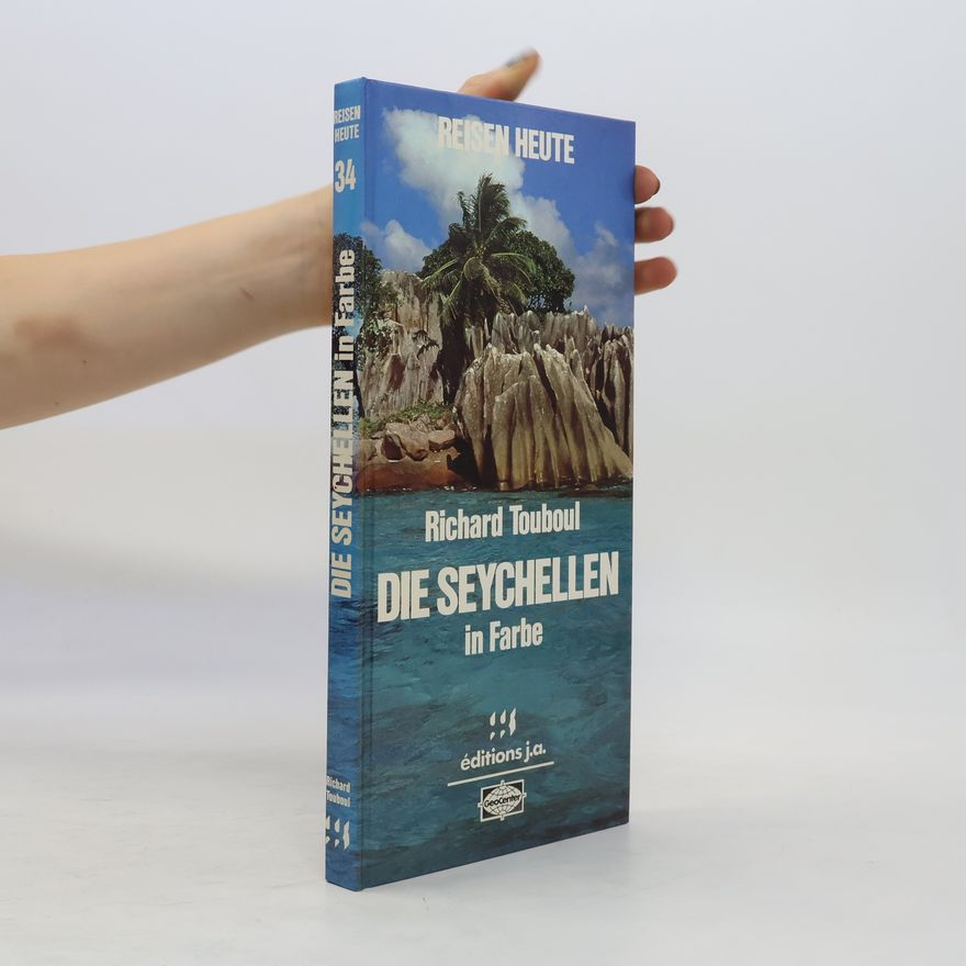 Richard Touboul Die Seychellen in Farbe