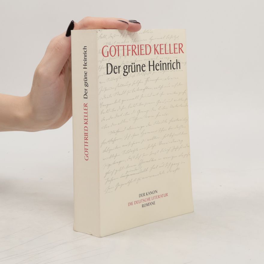 Gottfried Keller Der grüne Heinrich
