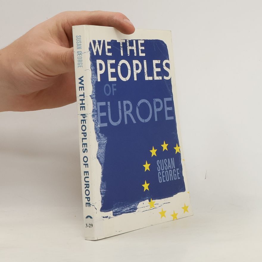 Susan George We the Peoples of Europe