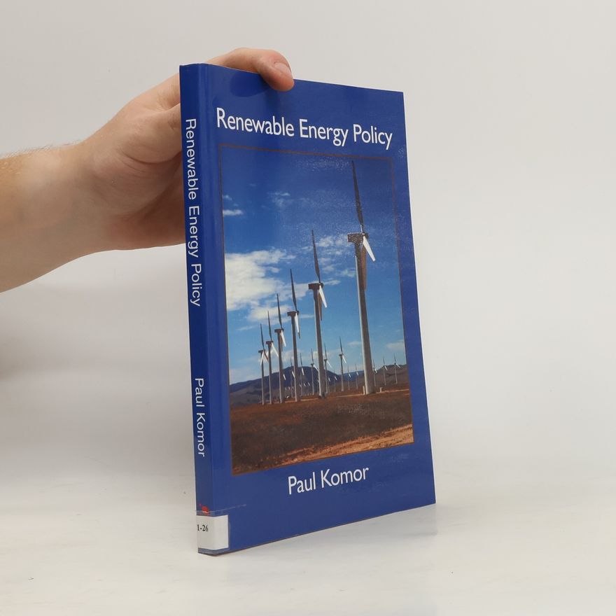 Paul Komor Renewable Energy Policy