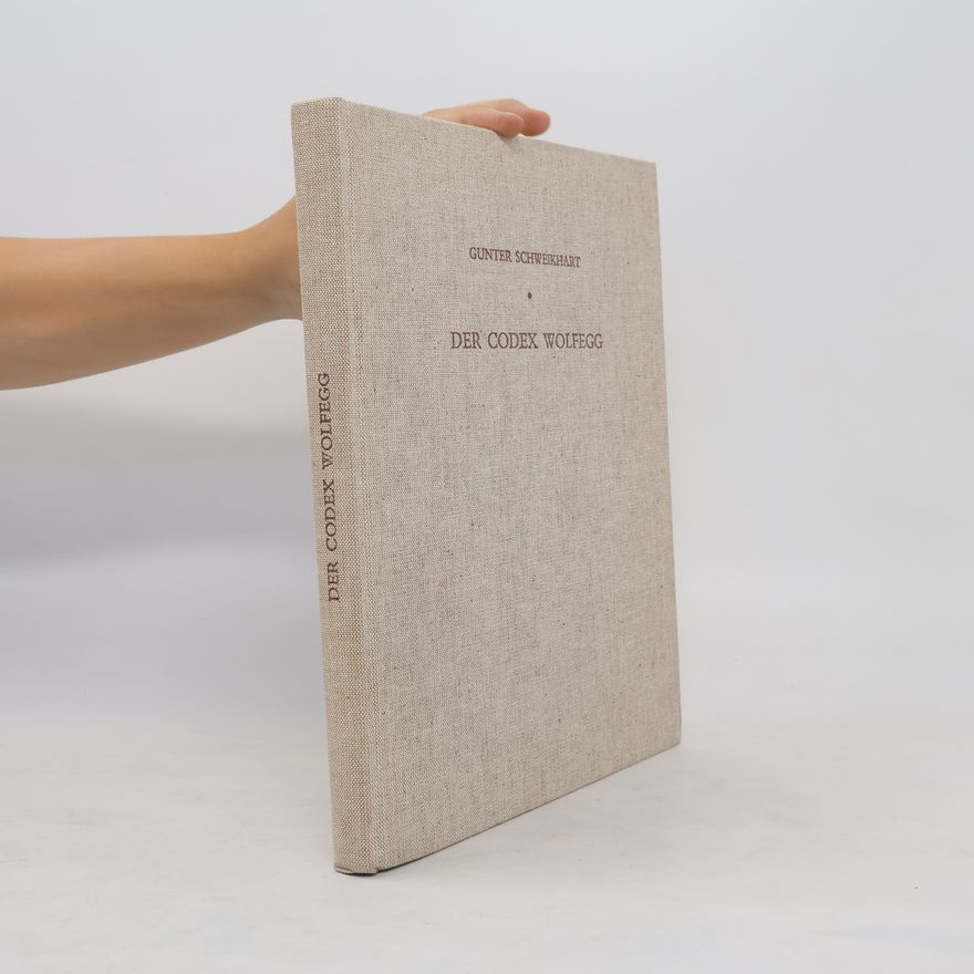 Gunter Schweikhart Der Codex Wolfegg