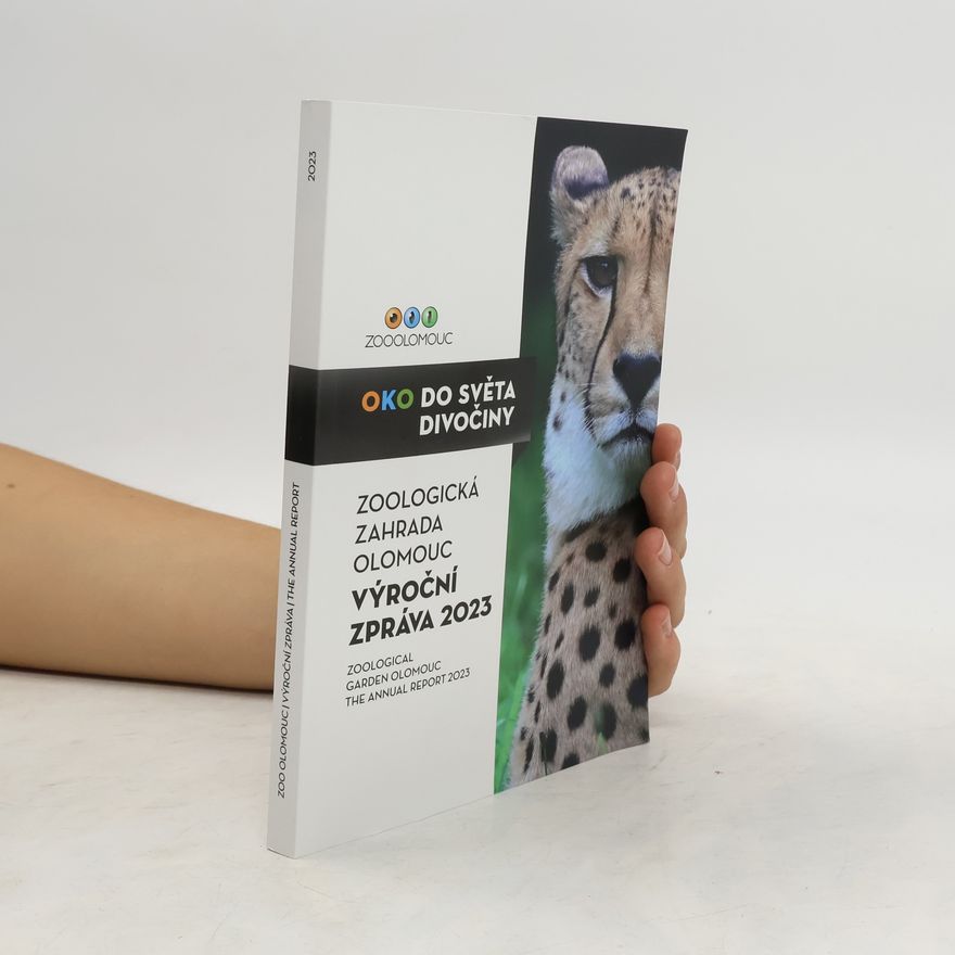Various authors Zoologická zahrada Olomouc. Výroční zpráva 2023