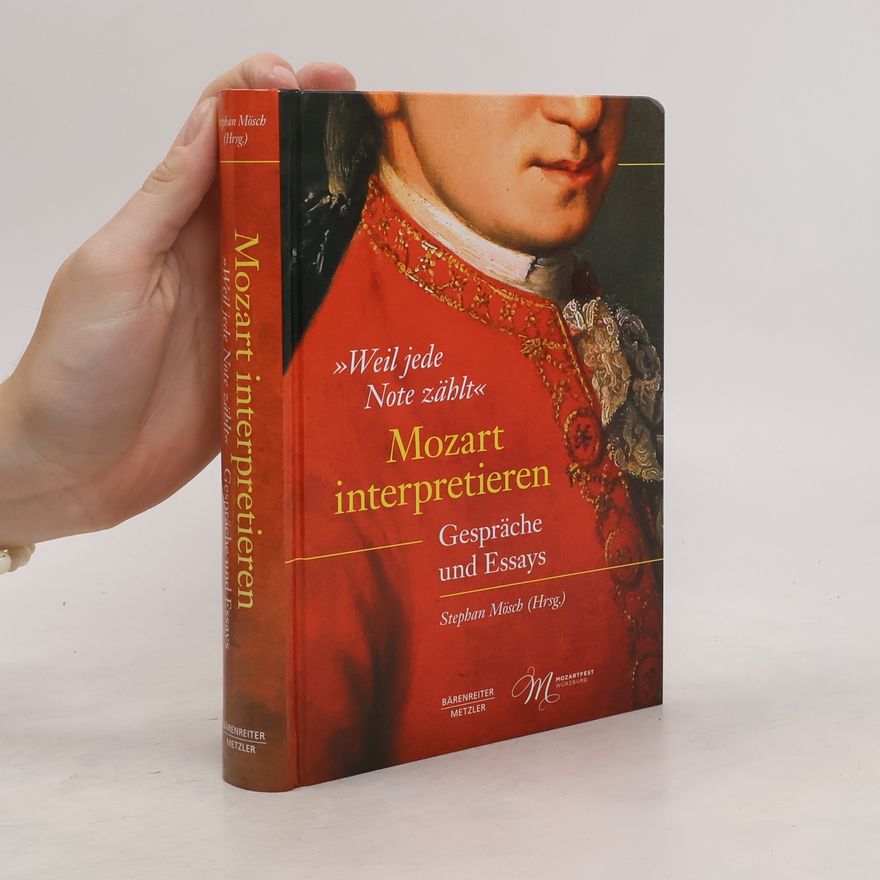 Stephan Mösch \"Weil jede Note zählt\": Mozart interpretieren