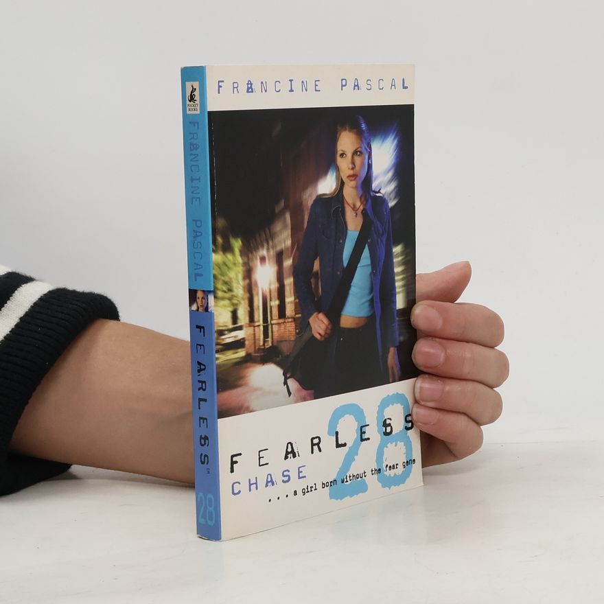 Francine Pascal Fearless 28. Chase