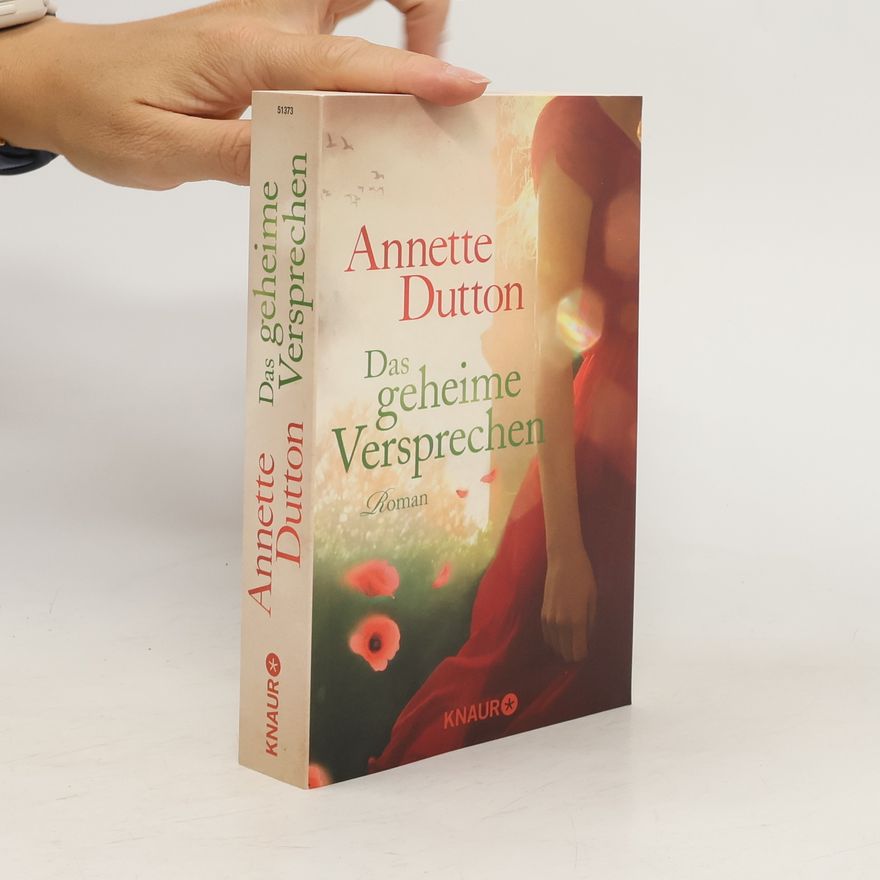 Annette Dutton Das geheime Versprechen
