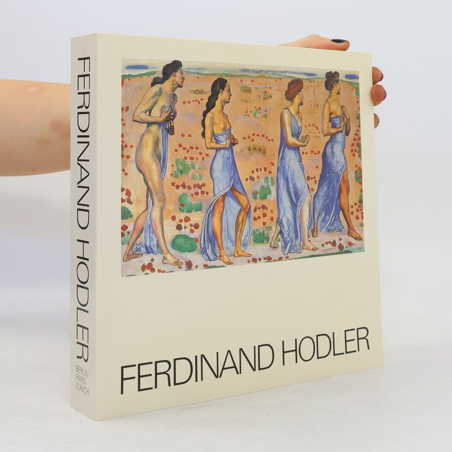 Ferdinand Hodler Ferdinand Hodler
