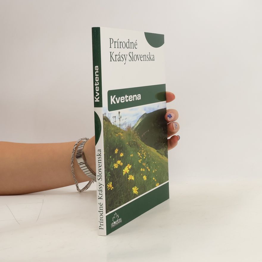 Jaroslav Košťál Prírodné krásy Slovenska: Kvetena