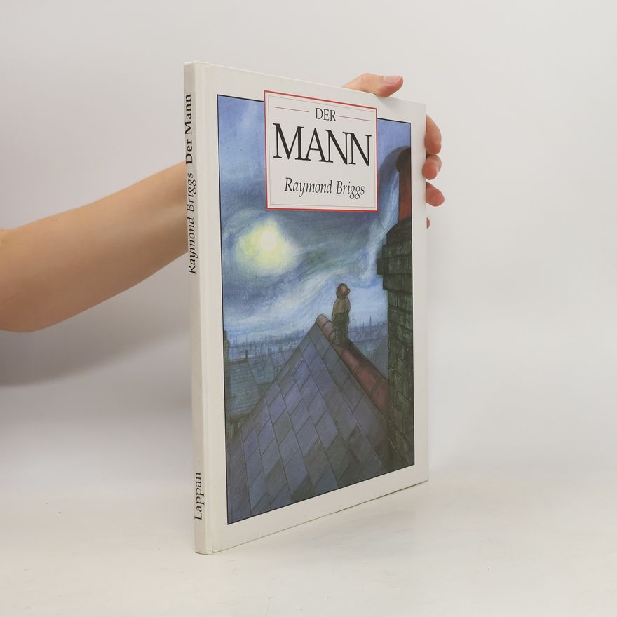 Raymond Briggs Der Mann