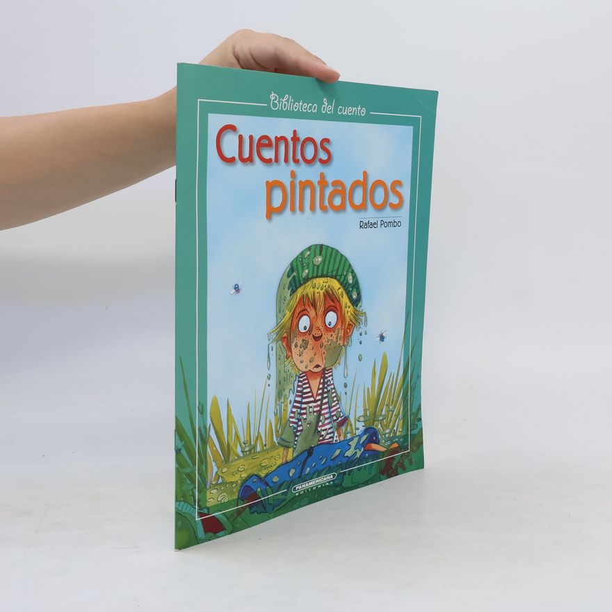 Rafael Pombo Biblioteca del cuento: Cuentos pintados