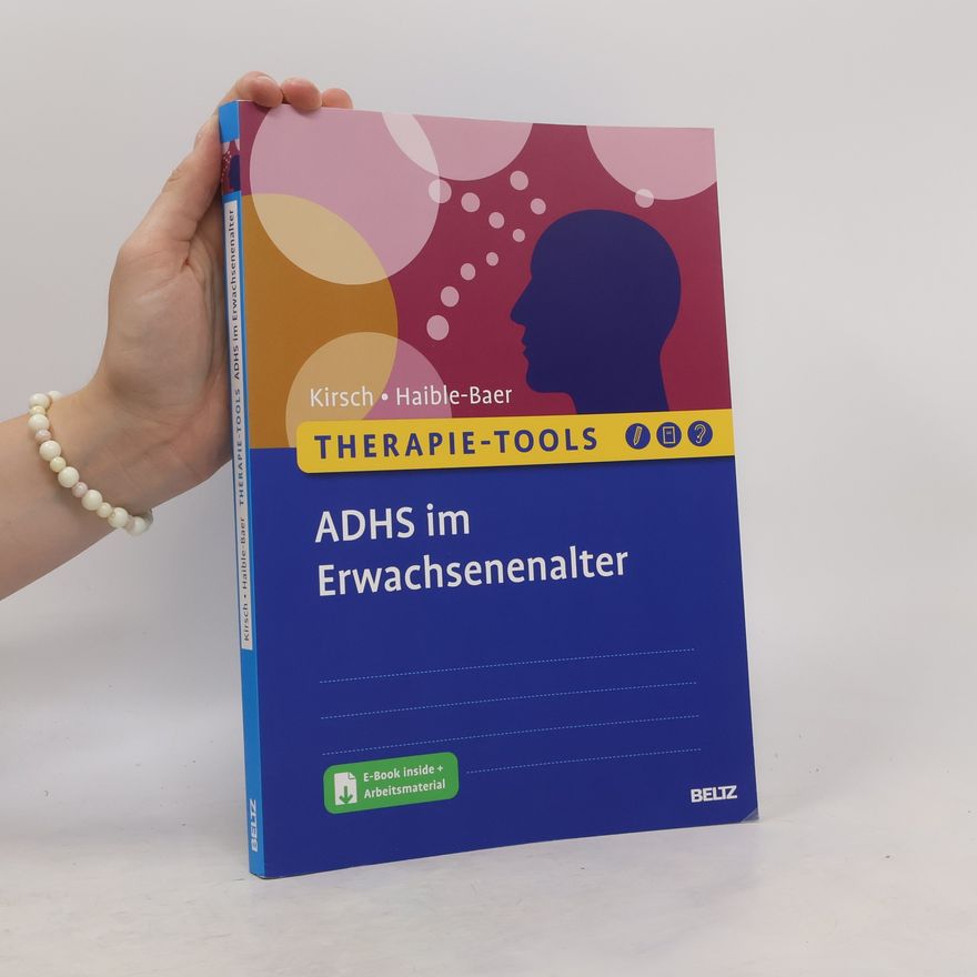 Nina Haible-Baer Therapie-Tools ADHS im Erwachsenenalter