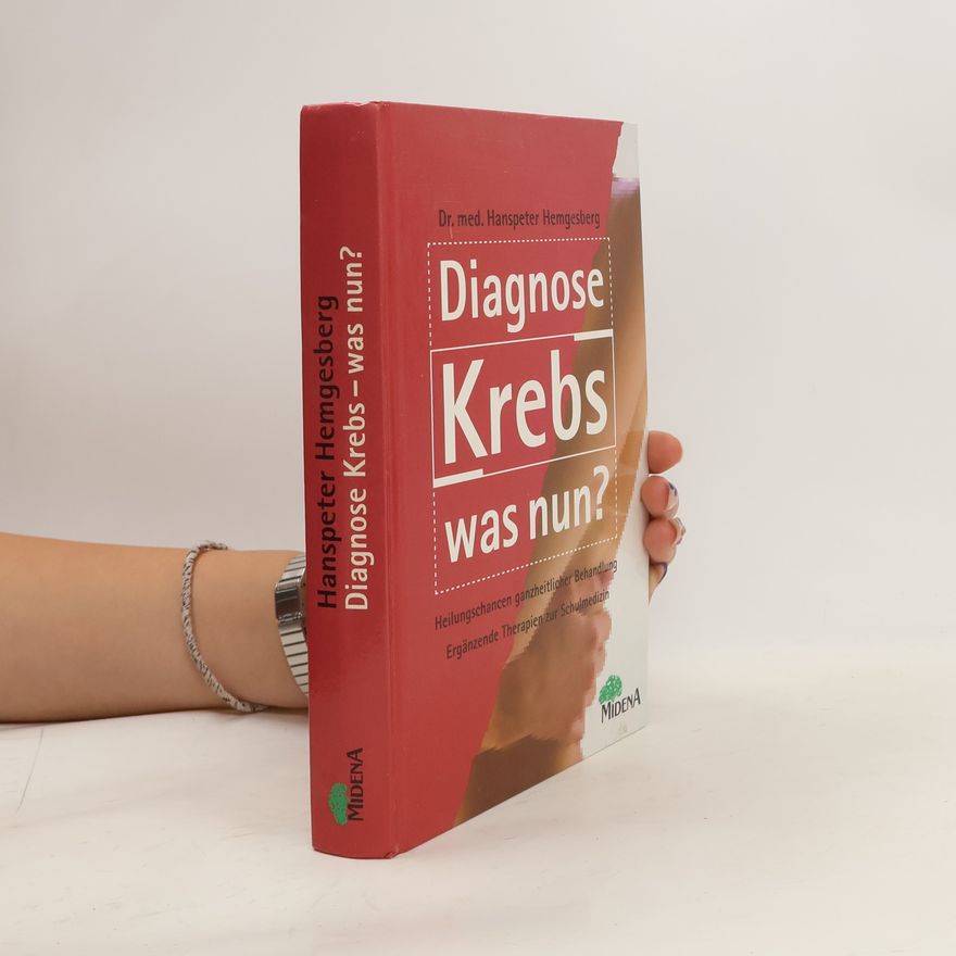 Hanspeter Hemgesberg Diagnose Krebs - was nun?