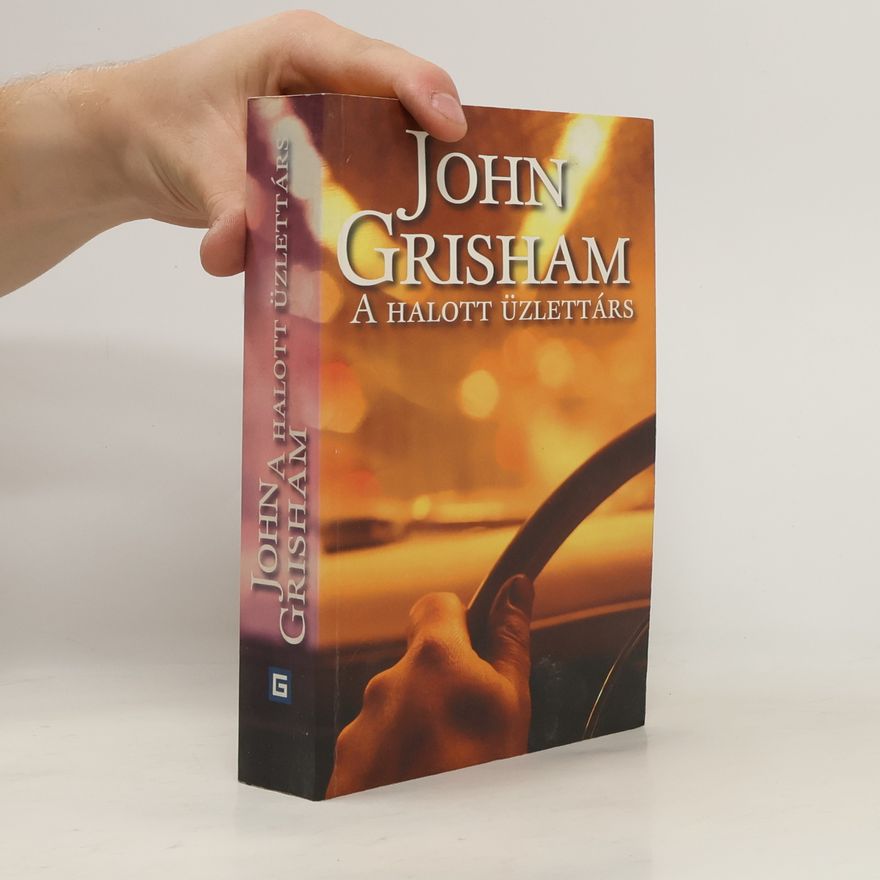 John Grisham A halott üzlettárs