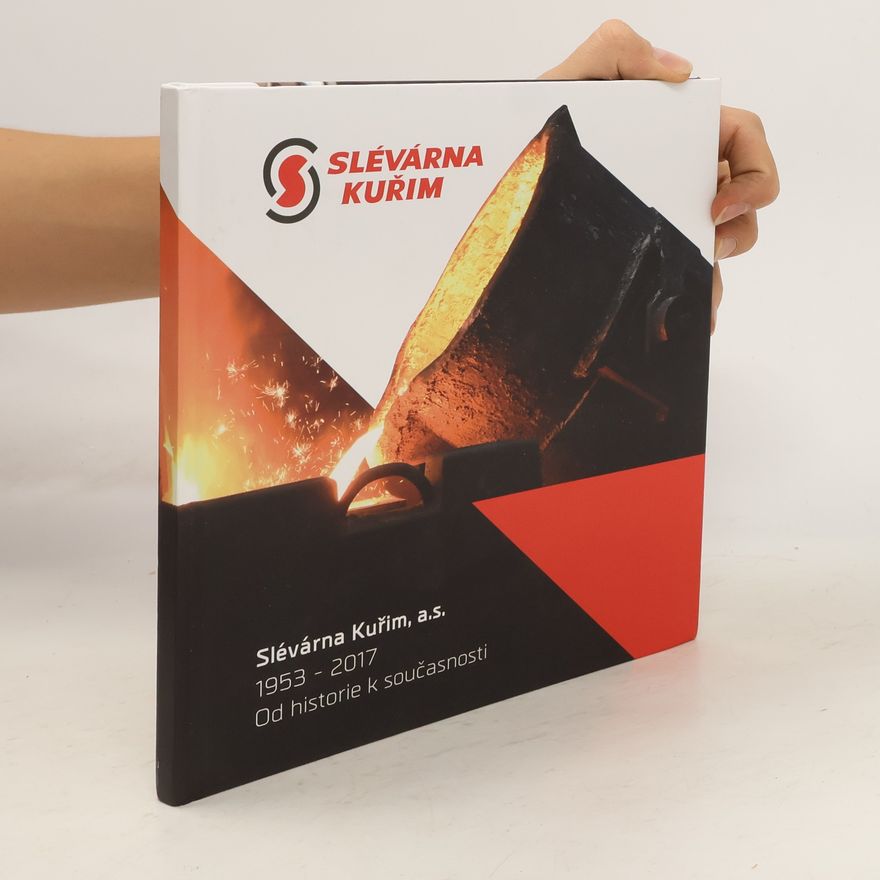 Collectif d'auteurs Slévárna Kuřim 1953-2017