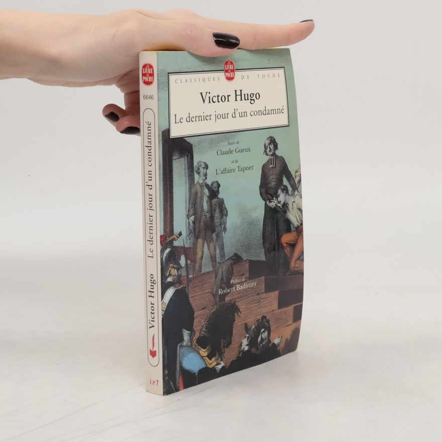 Victor Hugo Le Dernier Jour d'un condamné