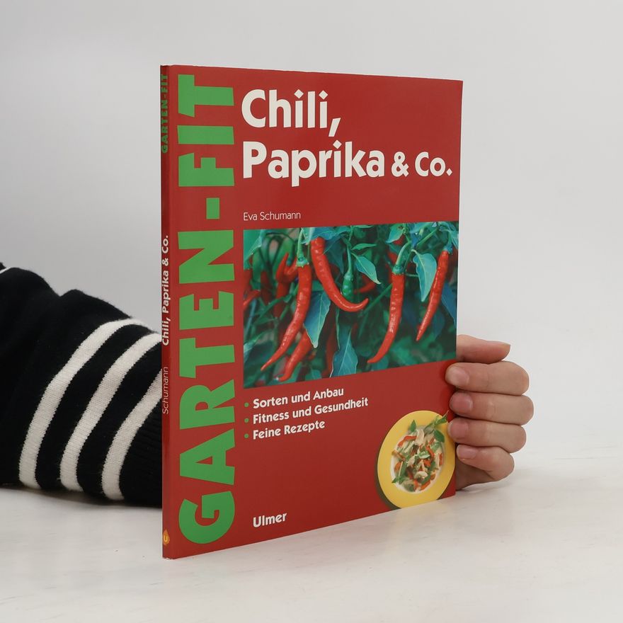 Eva Schumann Chili, Paprika & Co.