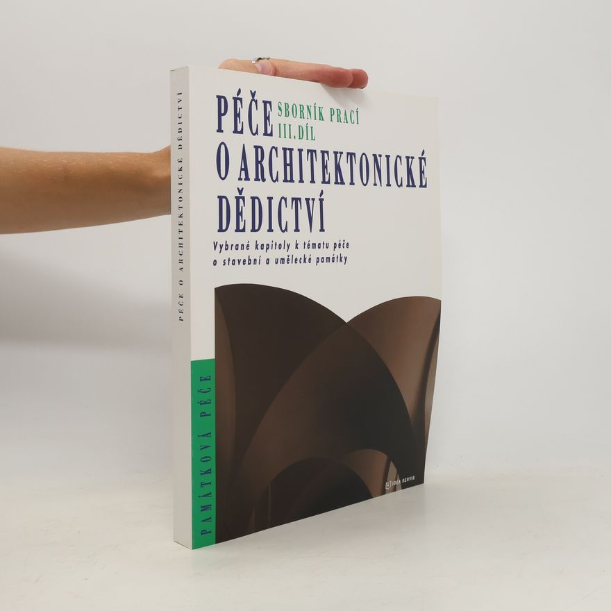 Vladimír Czumalo Péče o architektonické dědictví
