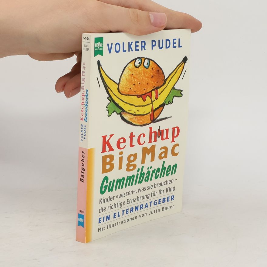 Volker Pudel Ketchup, BigMac, Gummibärchen