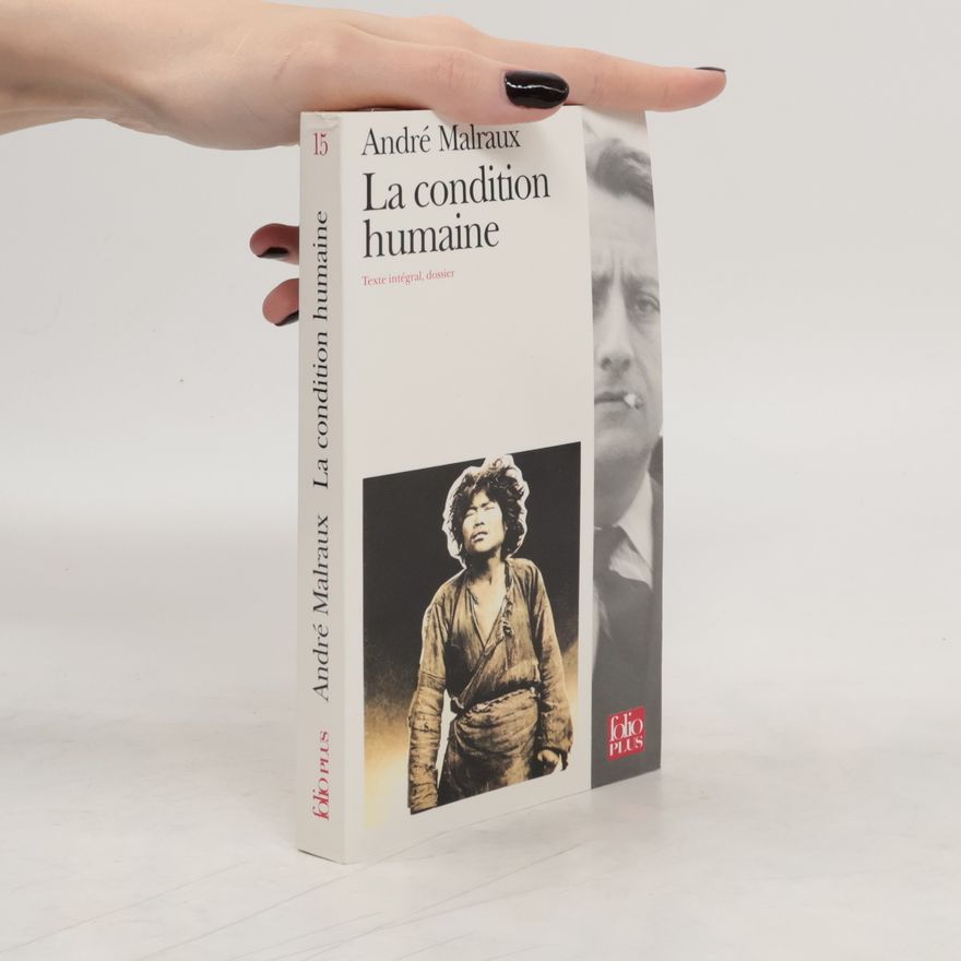 André Malraux La condition humaine