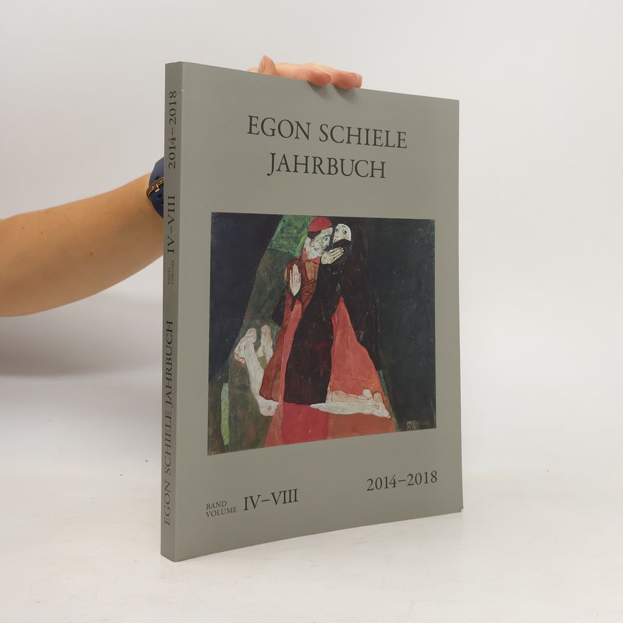 Auteurscollectief Egon Schiele Jahrbuch IV.-VIII. 2014-2018