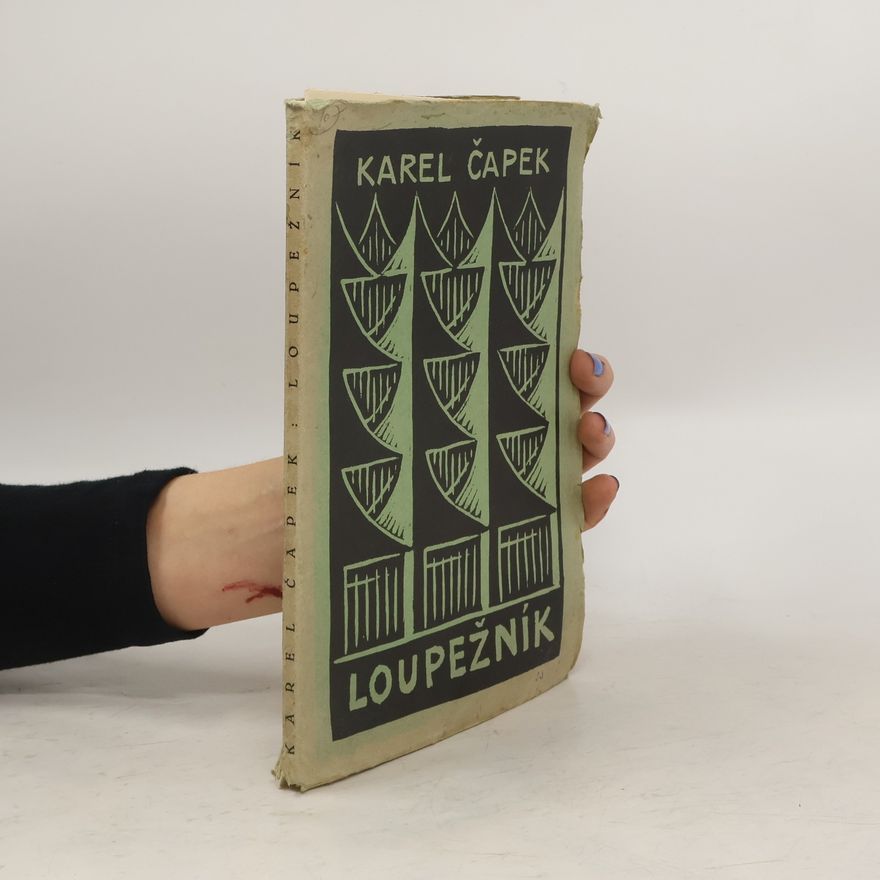 Karel Čapek Loupežník : komedie o třech dějstvích