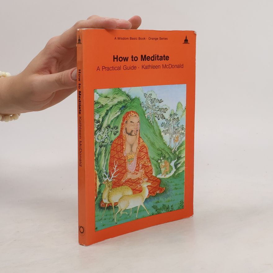 Kathleen McDonald How to Meditate