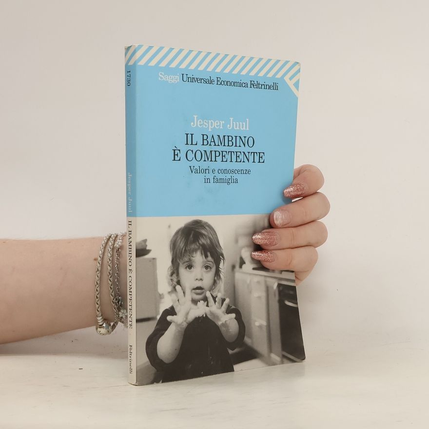 Bettina Cristiani Saggi Universale Economica Feltrinelli - 1730: Il bambino è competente
