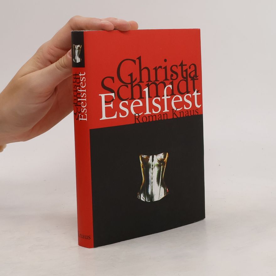 Christa Schmidt Eselsfest