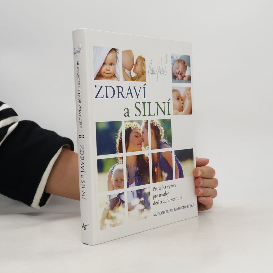 George D. Pamplona Roger Zdraví a silní