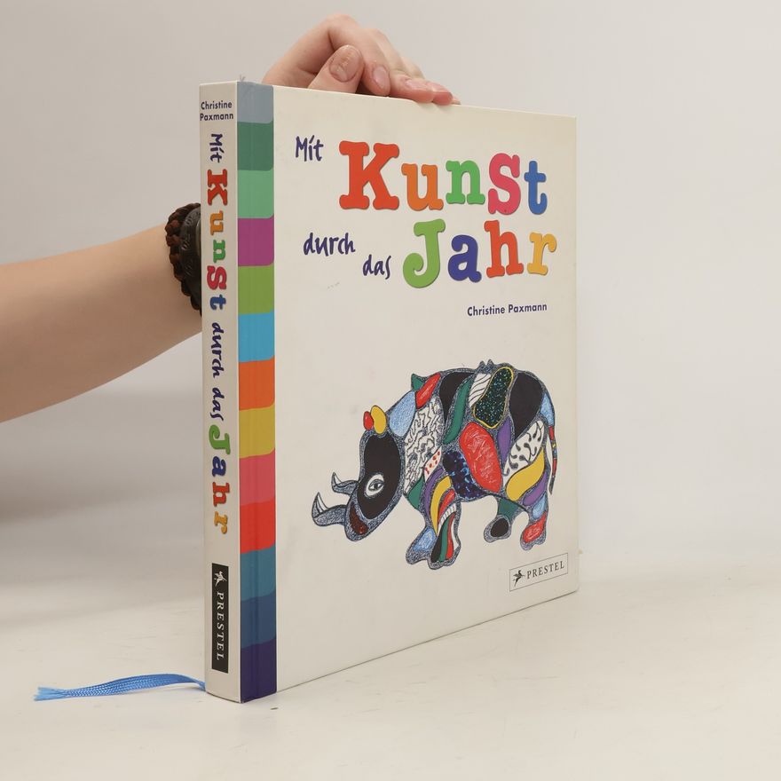 Christine Paxmann Mit Kunst durch das Jahr