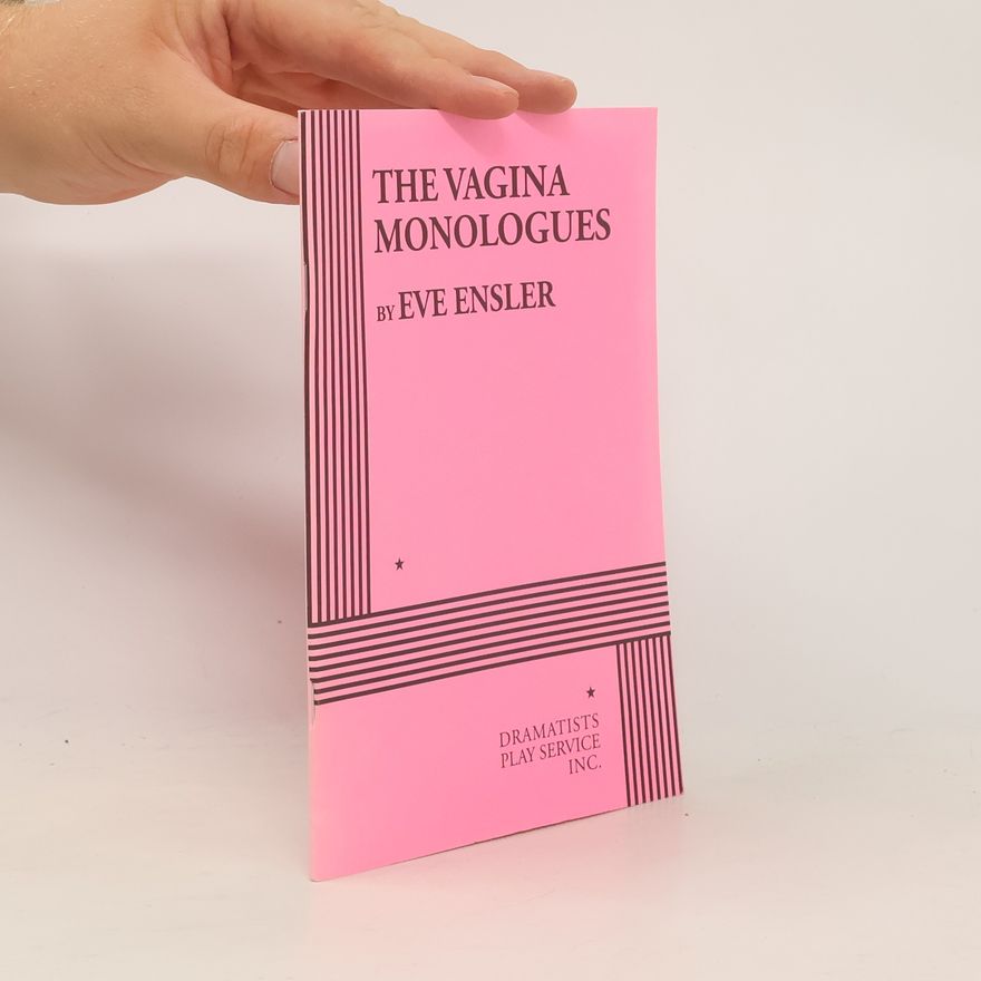 Eve Ensler The Vagina Monologues