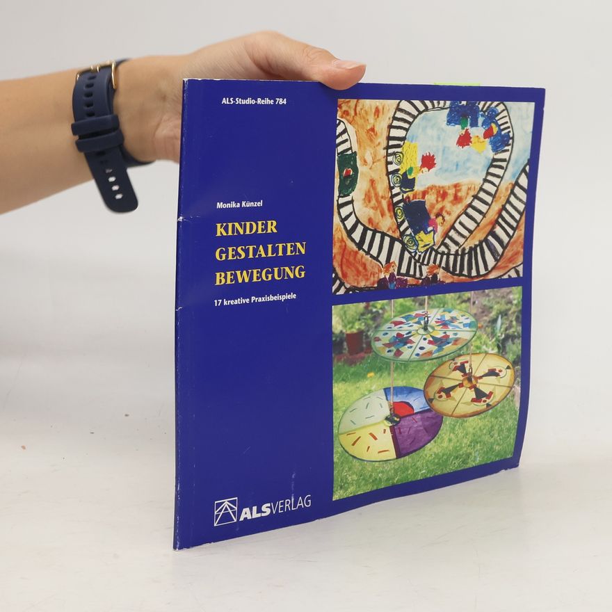 Monika Künzel Kinder gestalten Bewegung
