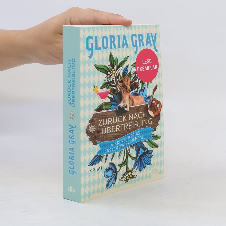 Gloria Gray Zurück nach Übertreibling