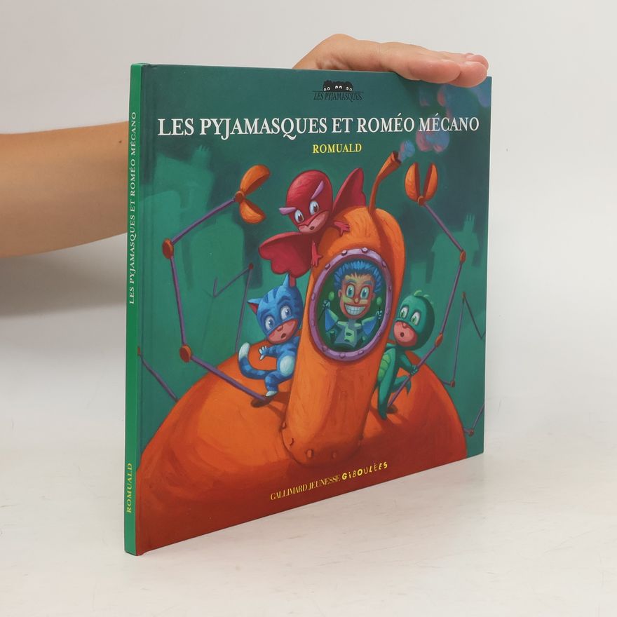 Autorenkollektiv Les Pyjamasques et Roméo Mécano