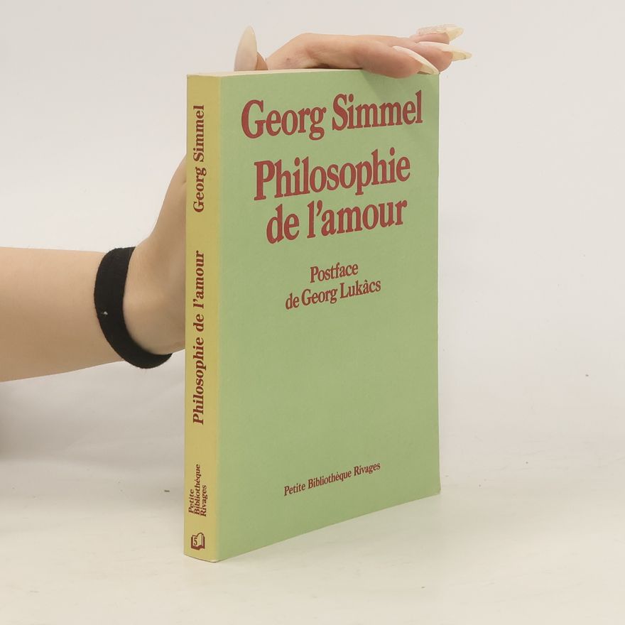 Georg Simmel Philosophie de l'amour