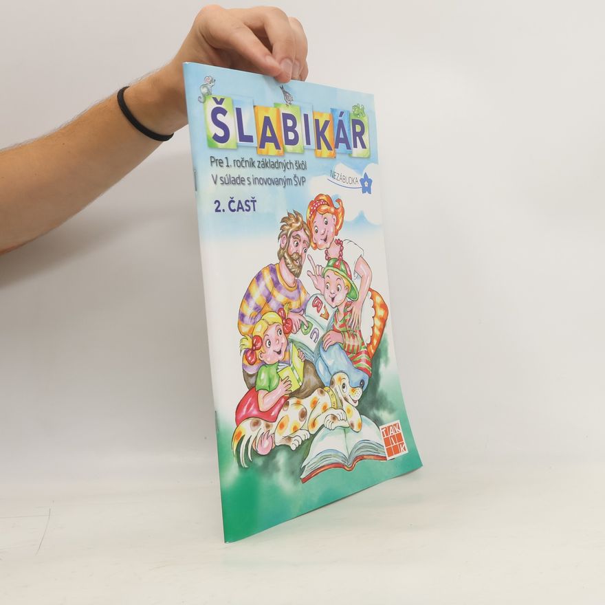 Various authors Šlabikár pre 1. ročník ZŠ. 2. časť